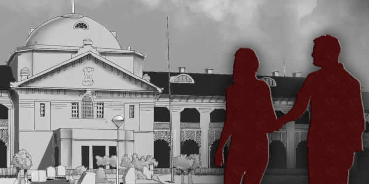 No one can prevent adults from living with or marrying the person of their choice, rules Allahabad High Court.